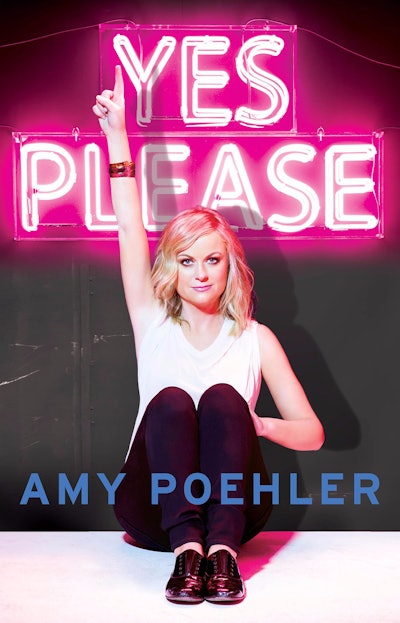 Amy Poehler Yes Please Book Cover