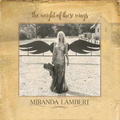 Cover art for Miranda Lambert’s “The Weight of These Wings.” (Image Courtesy of Sony Music Nashville)