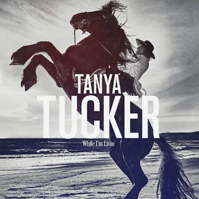 # 1 Tanya Tucker, ‘While I’m Livin”