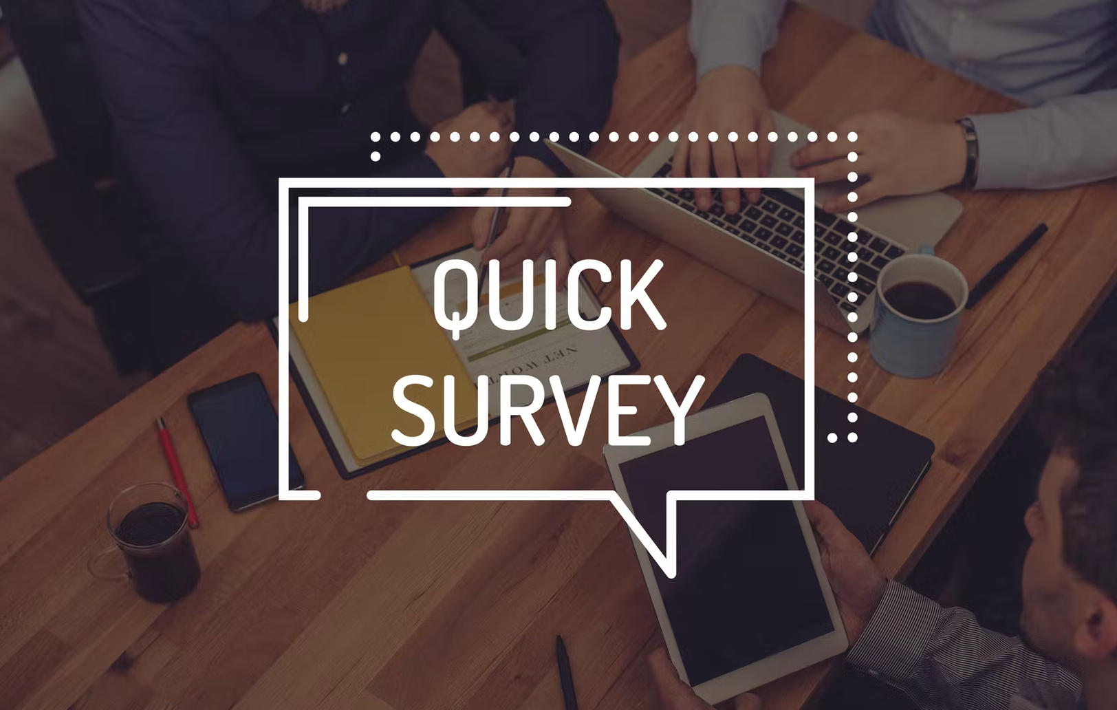 Qick survey sign
