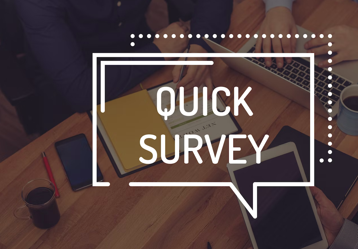 Quick Survey sign