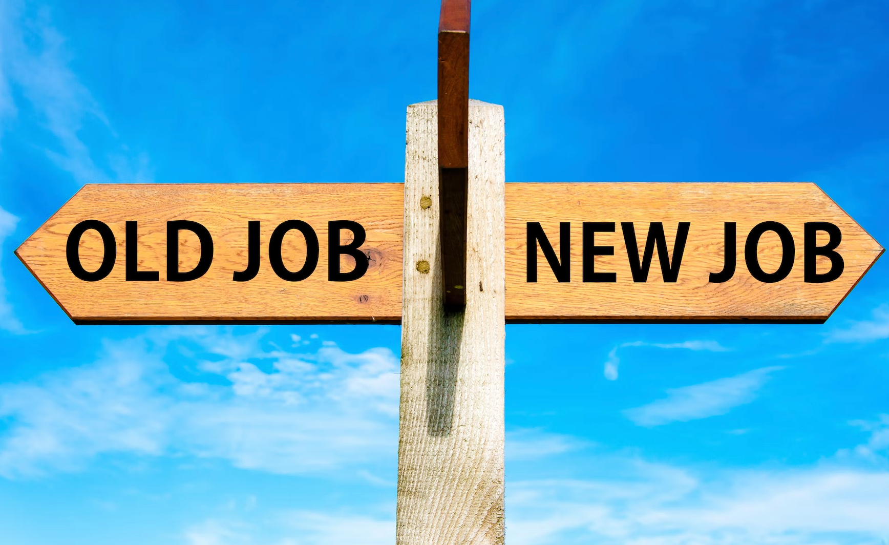 Old job. New job. signpost
