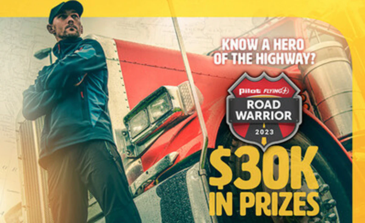 Know a top-notch trucker? Nominate them for Pilot’s Road Warrior Contest