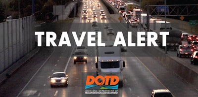 Louisiana DOTD 'Travel Alert'